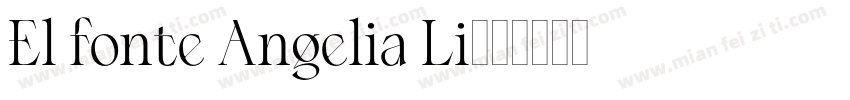El fonte Angelia Li字体转换